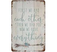 Ingzzaac Vintage Metal Signs First We Had Each Other Then We Had You Now We Have Everything Retro Poster Wall Art Tin Sign Metal Sign Plaque Poster 8X12 Inches