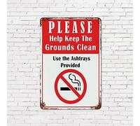 Ingzzaac Vintage Style Rustin Tin Sign Please Help Keep The Grounds Clean Use The Ashtrays Provided Aluminum Metal Sign Plaque Poster 8X12 Inches