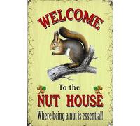 Ingzzaac Welcome To The Nut House Squirrelenamelmedium Advertising Sign Home Decor Funny Novelty Kitchen Bar Club Garage Garden Farm Wall Art Funny Vintage Metal Sign Poster 8X12 Inches