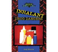 Inhalant Drug Dangers