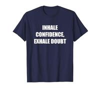 Inhale Confidence, Exhale Doubt T-Shirt, Men, Navy, L