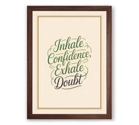 Inhale Confidence Exhale Doubt Typography Framed Wall Art Print A4 (29.7×21cm) Walnut, Wall Decor for Living Room, Bedroom, Office & Home, Ready to Hang, Art Gift