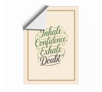 Inhale Confidence Exhale Doubt Typography Unframed Wall Art Print A1 (84.1×59.4cm), Wall Decor for Living Room, Bedroom, Office & Home, Art Gift