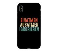 Inhale Exhale Ignore funny colorful saying Case for iPhone XS Max
