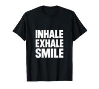 Inhale Exhale Smile Yoga Wellness Meditation Calm Down T-Shirt