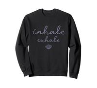 Inhale exhale Sweatshirt