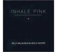 Inhale Pink by Billy McLaughlin