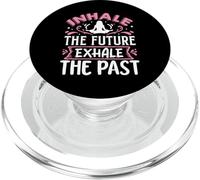 Inhale The Future Exhale The Past | Yoga PopSockets PopGrip for MagSafe
