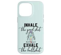 Inhale the Good Exhale The Bullshit Chakra Meditation Yoga Case for iPhone 14 Pro Max