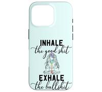 Inhale the Good Exhale The Bullshit Chakra Meditation Yoga Case for iPhone 16 Pro