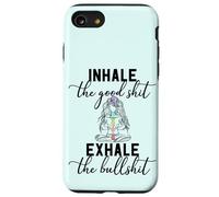 Inhale the Good Exhale The Bullshit Chakra Meditation Yoga Case for iPhone SE (2020) / 7/8