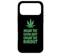 Inhale The Good Shit Exhale The Bullshit Marijuana Leaf Weed Case for iPhone 17 Pro Max