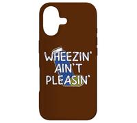 Inhaler Wheezin Aint Pleasing Respiratory Asthma Awareness Case for iPhone 17