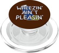 Inhaler Wheezin Aint Pleasing Respiratory Asthma Awareness PopSockets PopGrip for MagSafe