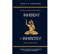 Inherent or Inherited?: Bhakti in the Jiva According to Gaudiya Vedanta