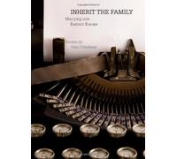 Inherit the Family: Marrying into Eastern Europe