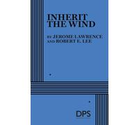 Inherit the Wind (Acting Edition for Theater Productions)