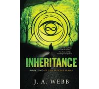 Inheritance: A Dystopian Supernatural Suspense Novel: 2 (The Seekers Series)