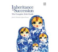 Inheritance and Succession: The Complete Irish Guide