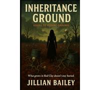 INHERITANCE GROUND: Sequel to Feeding Grounds (The Red Clay County Series)