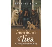 Inheritance of lies; A Cassidy Dringmann Story
