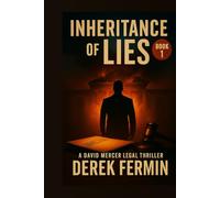 Inheritance of Lies (The David Mercer Legal Thriller Series)