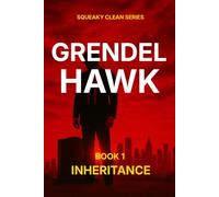 Inheritance (SQUEAKY CLEAN, Book 1)