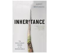 Inheritance: The Evolutionary Origins of the Modern Wor - Hardback NEW Whitehous