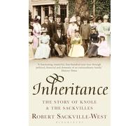 Inheritance: The Story of Knole and the Sackvilles