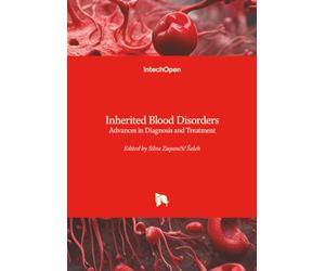 Inherited Blood Disorders - Advances in Diagnosis and Treatment