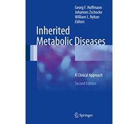 Inherited Metabolic Diseases: A Clinical Approach