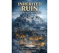 Inherited Ruin: The Buried kingdoms