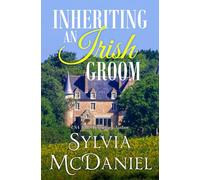 Inheriting an Irish Groom (Inheritance of the Heart)