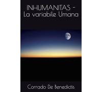 INHUMANITAS - La variabile Umana (Aforismi)