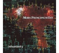Inhumanity By Mors Principium Est (2003-05-26)