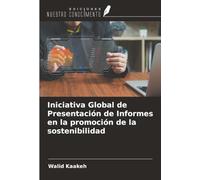Iniciativa Global de Presentación de Informes en la promoción de la sostenibilidad