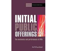 Initial Public Offerings: The mechanics and performance of IPOs (Harriman Finance Essentials)