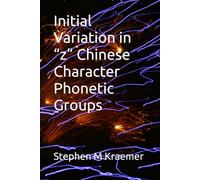Initial Variation in “z” Chinese Character Phonetic Groups