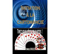 INITIATION A LA CARTOMANCIE