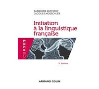 Initiation à la linguistique française - 3e éd.
