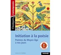 Initiation a la poesie (Classiques & contemporains)