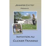 Initiation au Clicker-Training