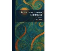 Initiation, Human and Solar