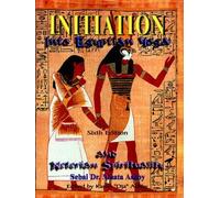 [Initiation into Egyptian Yoga] (By: Muata Abhaya Ashby) [published: June, 2006]