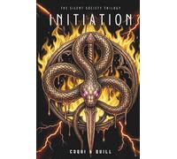 Initiation: The Silent Society Trilogy