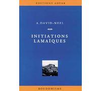 Initiations lamaïques: Des théories, des pratiques, des hommes