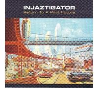 Injaztigator - Return to a Past Future