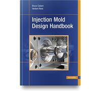 Injection Mold Design Handbook