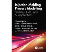 Injection Molding Process Modelling: Statistics, CAE, and AI Applications