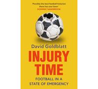 Injury Time: A Telegraph Best Book of 2025